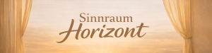 Sinnraum Horizont
